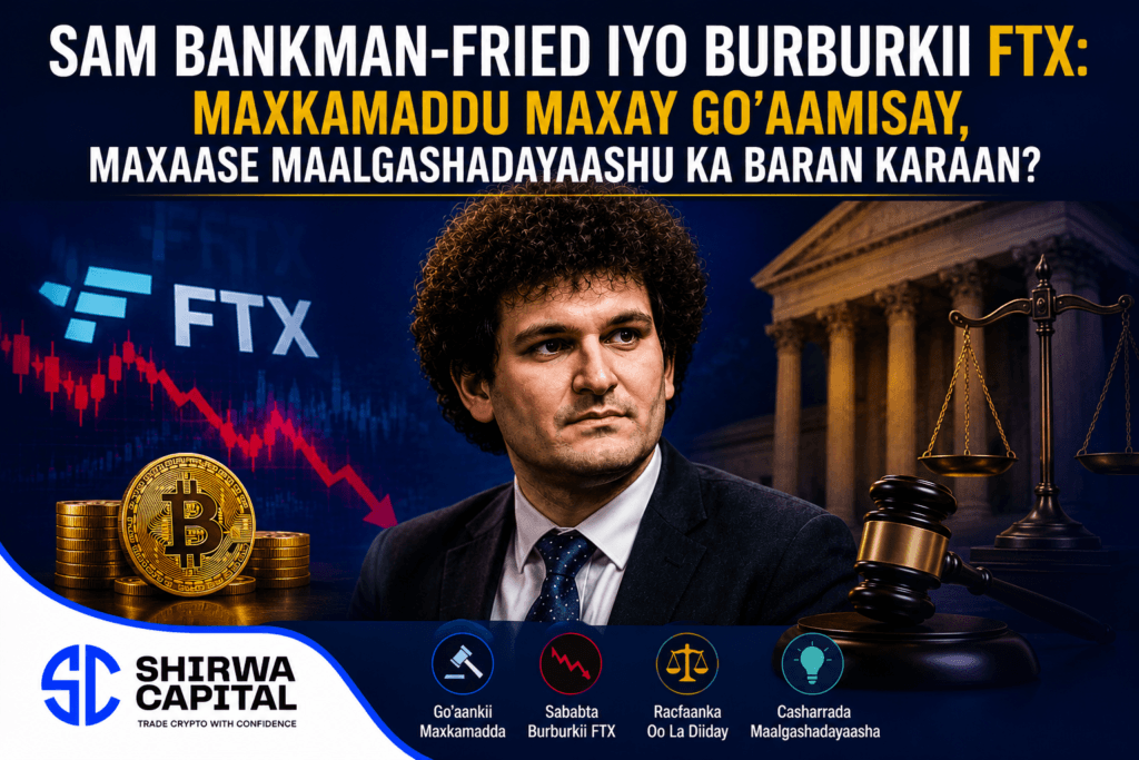 Sam Bankman-Fried iyo Burburkii FTX: Maxkamaddu Maxay Go'aamisay, Maxaase Maalgashadayaashu Ka Baran Karaan?