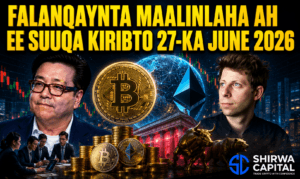 Falanqaynta Maalinlaha ah ee Suuqa Kiribto 27-ka June 2026