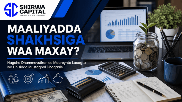Maaliyadda Shakhsiga Waa Maxay? Hagaha Dhammaystiran ee Maareynta Lacagta iyo Dhisidda Mustaqbal Dhaqaale